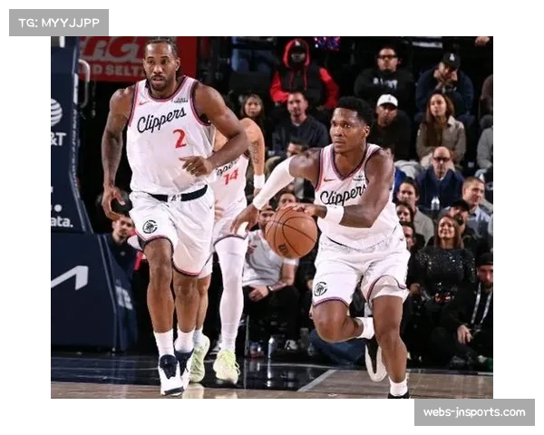 马瑟林冲击力打法丰富快船进攻 为伦纳德创造更多轻松机会 马瑟林冲击力打法丰富快船进攻 为伦纳德创造更多轻松机会